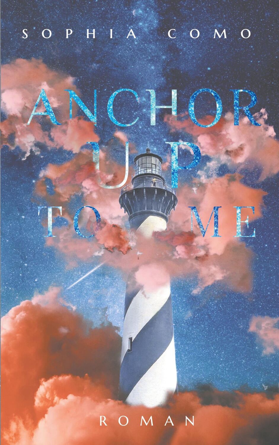 Cover: 9783740768300 | Anchor Up To Me | Sophia Como | Taschenbuch | Paperback | 570 S.