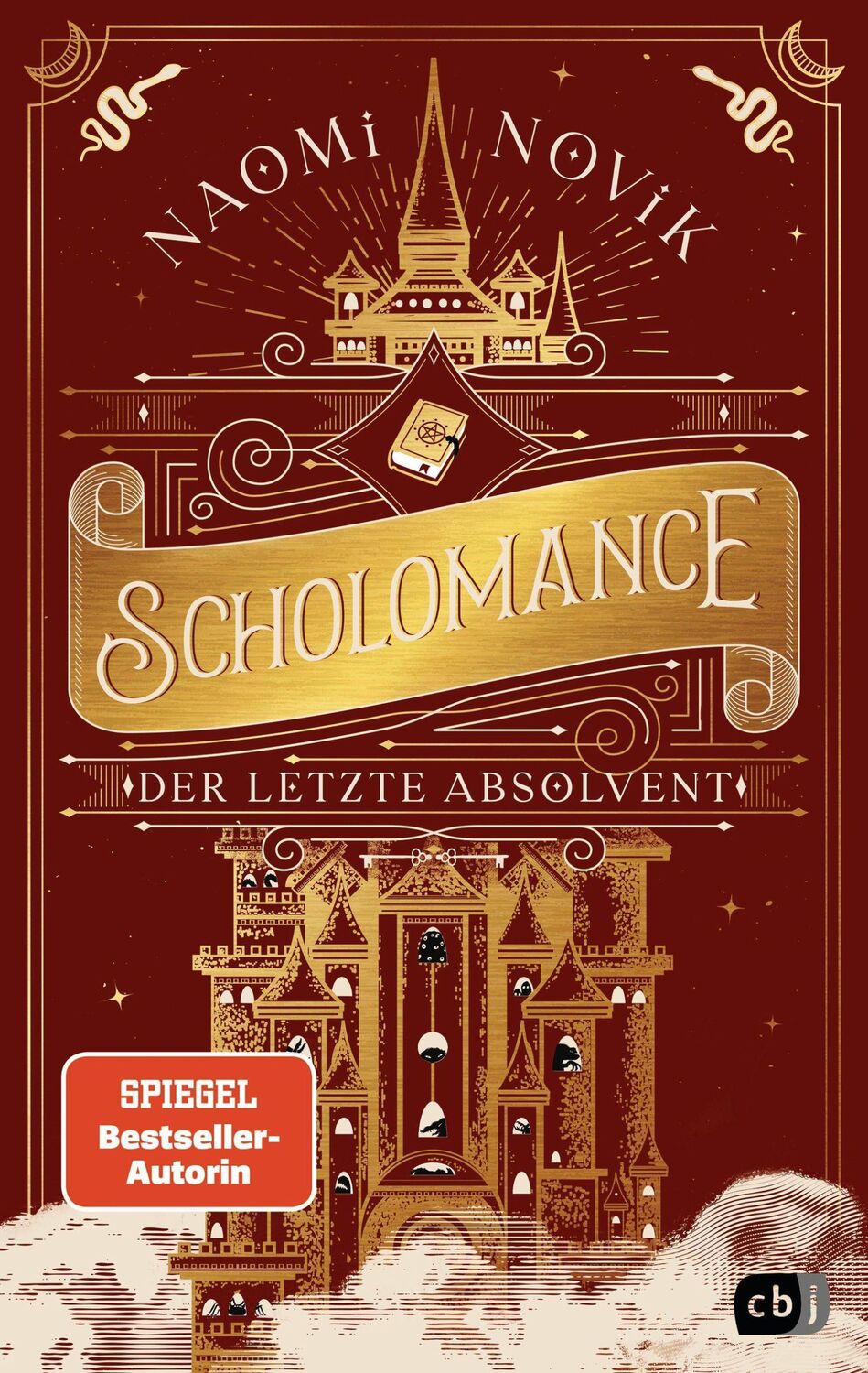 Cover: 9783570166109 | Scholomance - Der letzte Absolvent | Naomi Novik | Buch | 512 S. | cbj