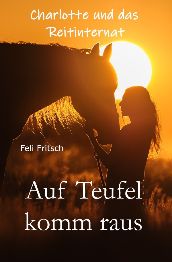 Cover: 9783753132952 | Charlotte und das Reitinternat / Charlotte und das Reitinternat -...