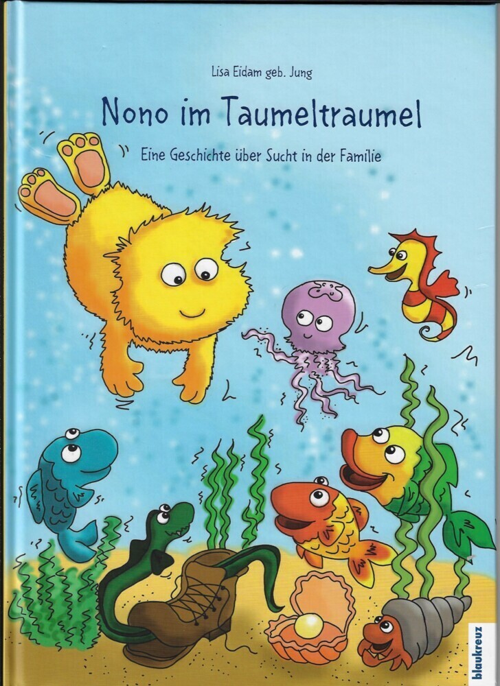 Cover: 9783941186712 | Nono im Taumeltraumel | Eine Geschichte über Sucht in der Familie