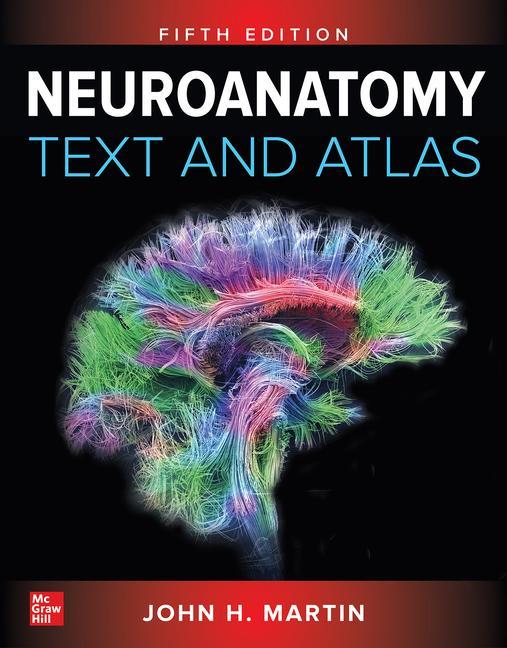 Cover: 9781259642487 | Neuroanatomy Text and Atlas, Fifth Edition | John D Martin | Buch