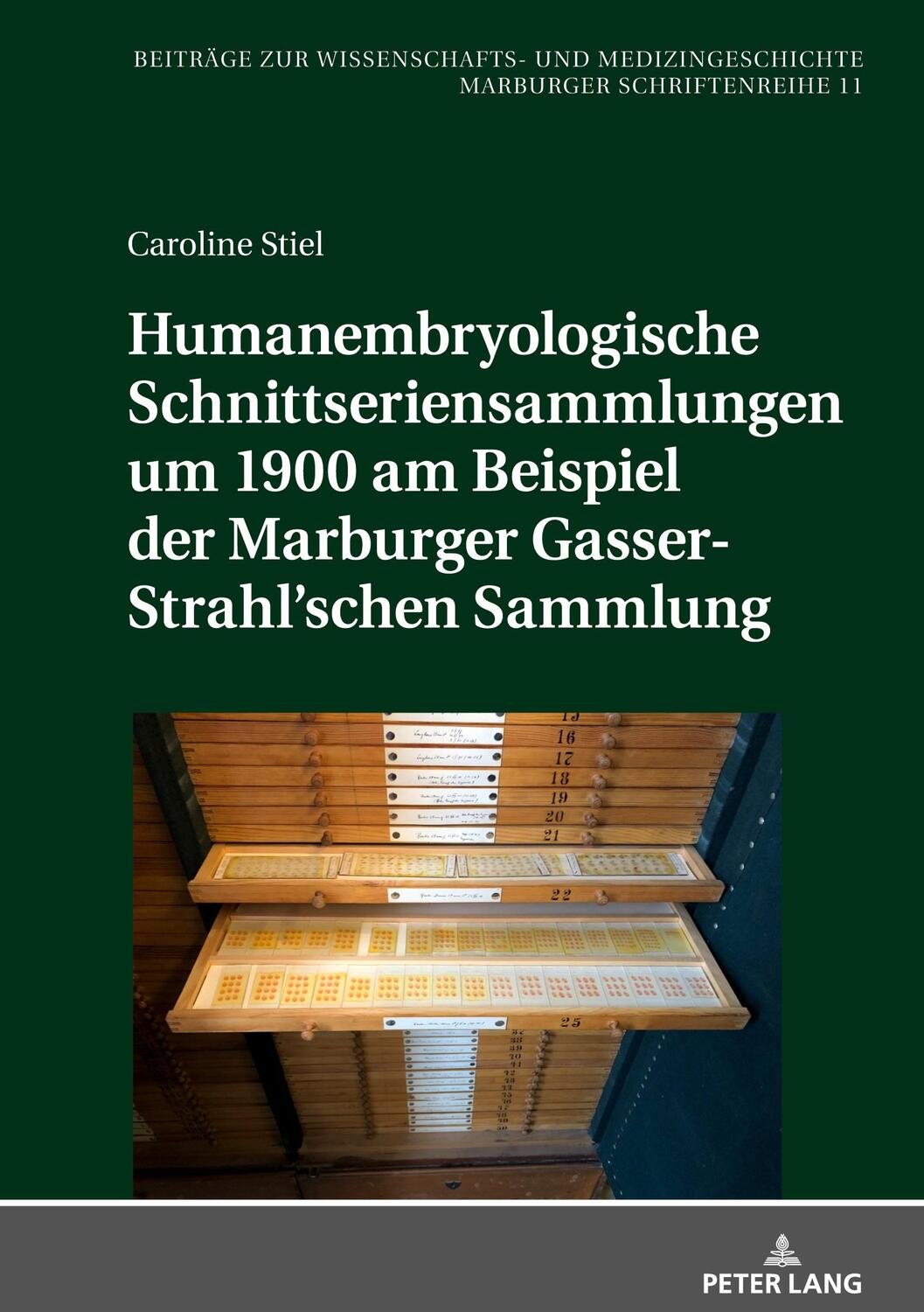 Cover: 9783631893081 | Humanembryologische Schnittseriensammlungen um 1900 am Beispiel der...