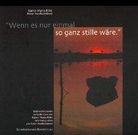 Cover: 9783897280410 | »Wenn es nur einmal so ganz stille wäre« | Rainer Maria Rilke | Buch