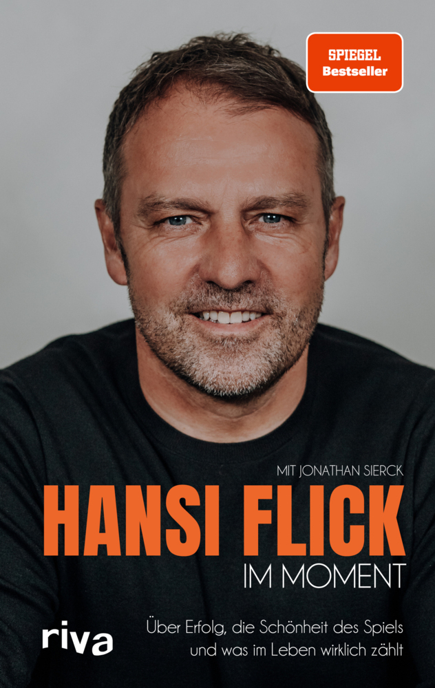 Cover: 9783742321268 | Im Moment | Hansi Flick | Buch | 224 S. | Deutsch | 2022 | Riva