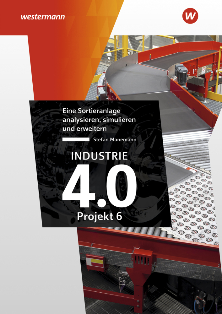 Cover: 9783142214498 | Industrie 4.0 - Projekt 6 | Stefan Manemann | Taschenbuch | Deutsch