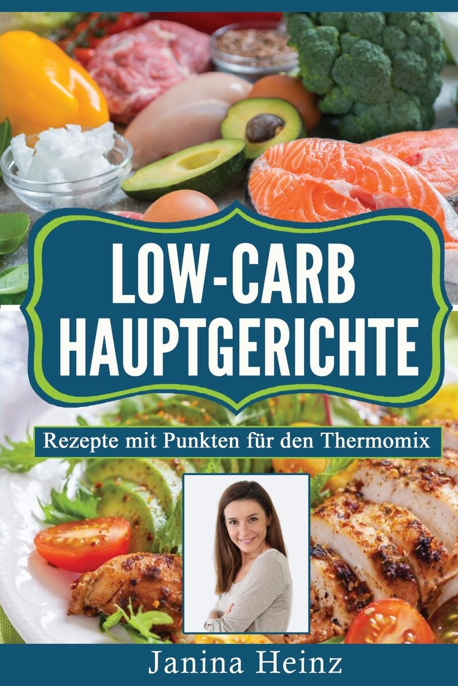 Cover: 9781087850375 | Low-Carb Hauptgerichte | Rezepte mit Punkten für den Thermomix | Heinz