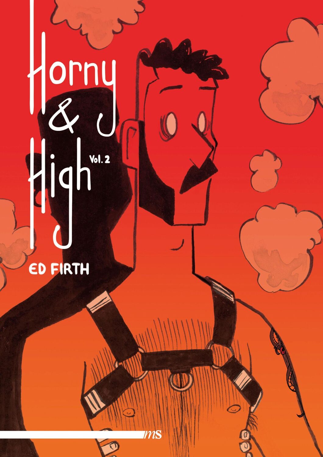 Cover: 9783863003746 | Horny &amp; High | Vol. 2 | Ed Firth | Taschenbuch | 80 S. | Deutsch