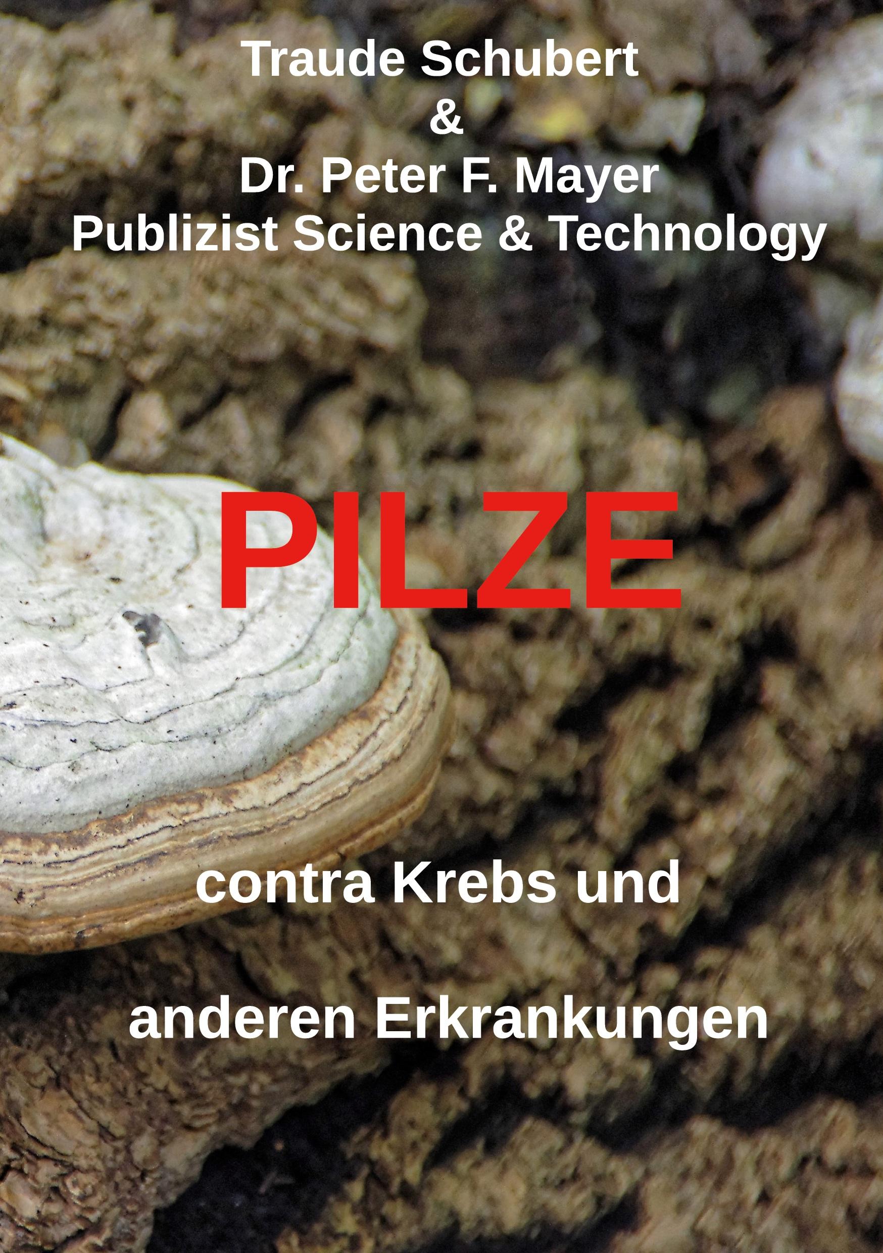 Cover: 9783769388862 | PILZE contra Krebs und anderen Erkrankungen | Traude Schubert (u. a.)