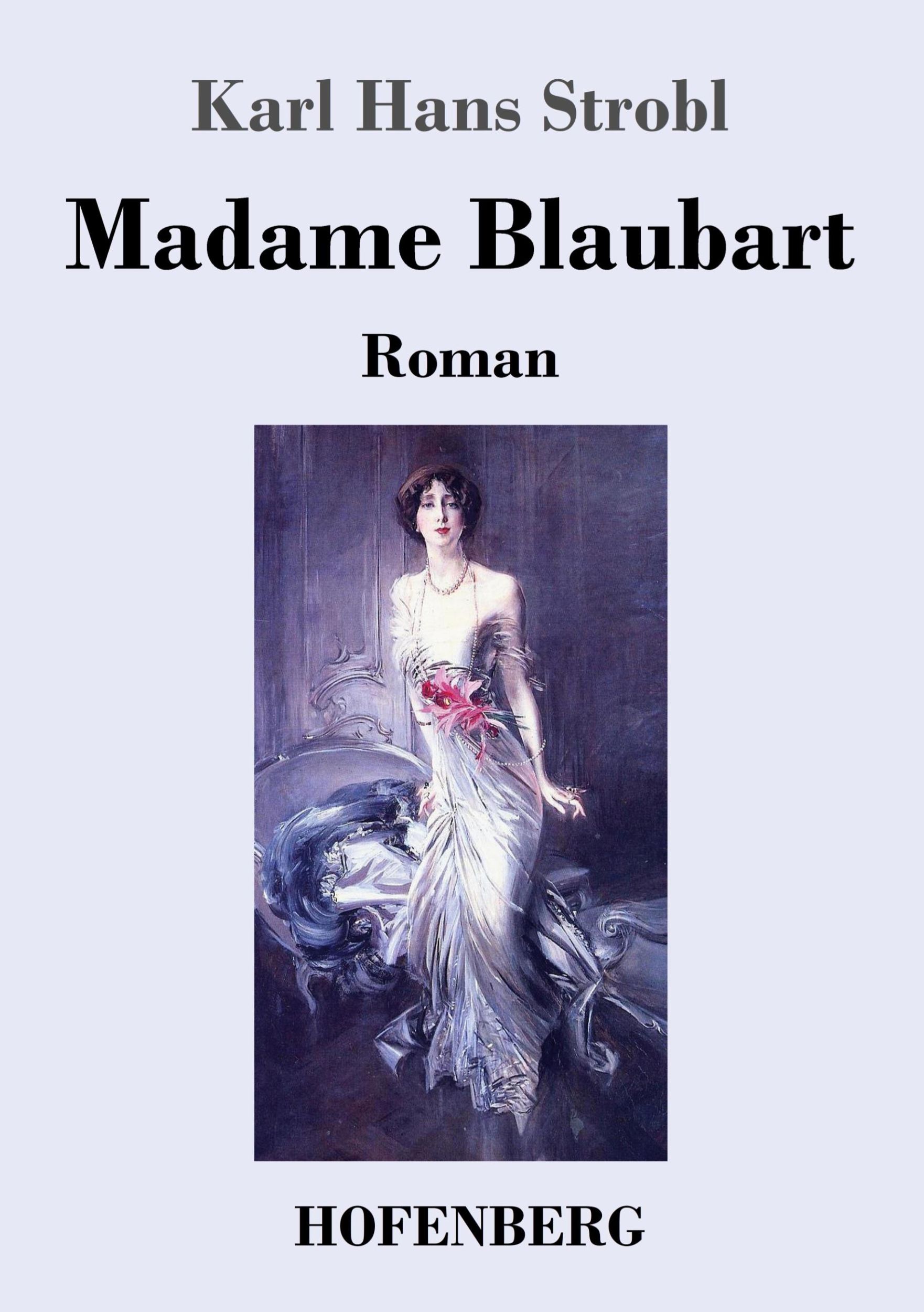 Cover: 9783743740631 | Madame Blaubart | Roman | Karl Hans Strobl | Taschenbuch | Paperback