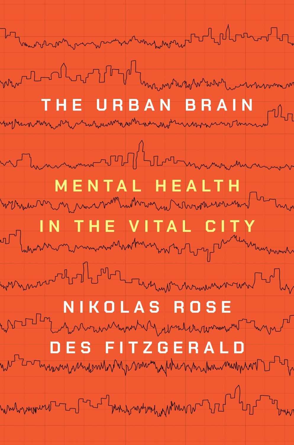 Cover: 9780691178608 | The Urban Brain | Mental Health in the Vital City | Rose (u. a.)