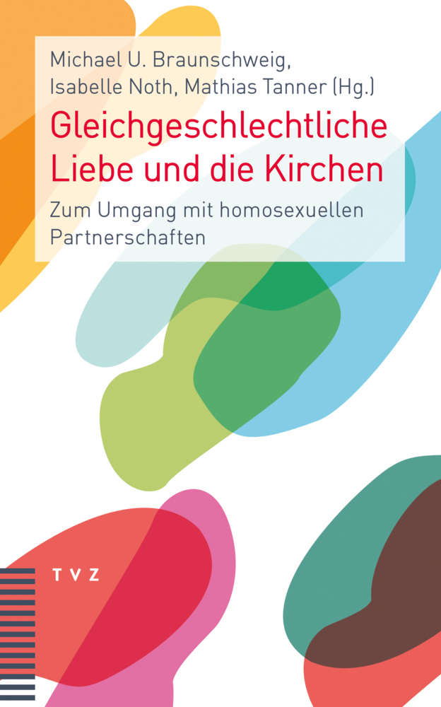 Cover: 9783290183660 | Gleichgeschlechtliche Liebe und die Kirchen | Braunschweig (u. a.)