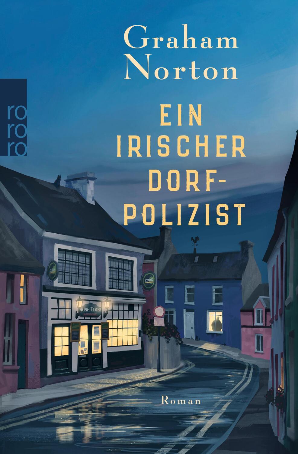 Cover: 9783499291487 | Ein irischer Dorfpolizist | Graham Norton | Taschenbuch | 336 S.