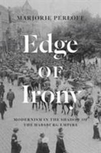 Cover: 9780226566177 | Edge of Irony | Modernism in the Shadow of the Habsburg Empire | Buch