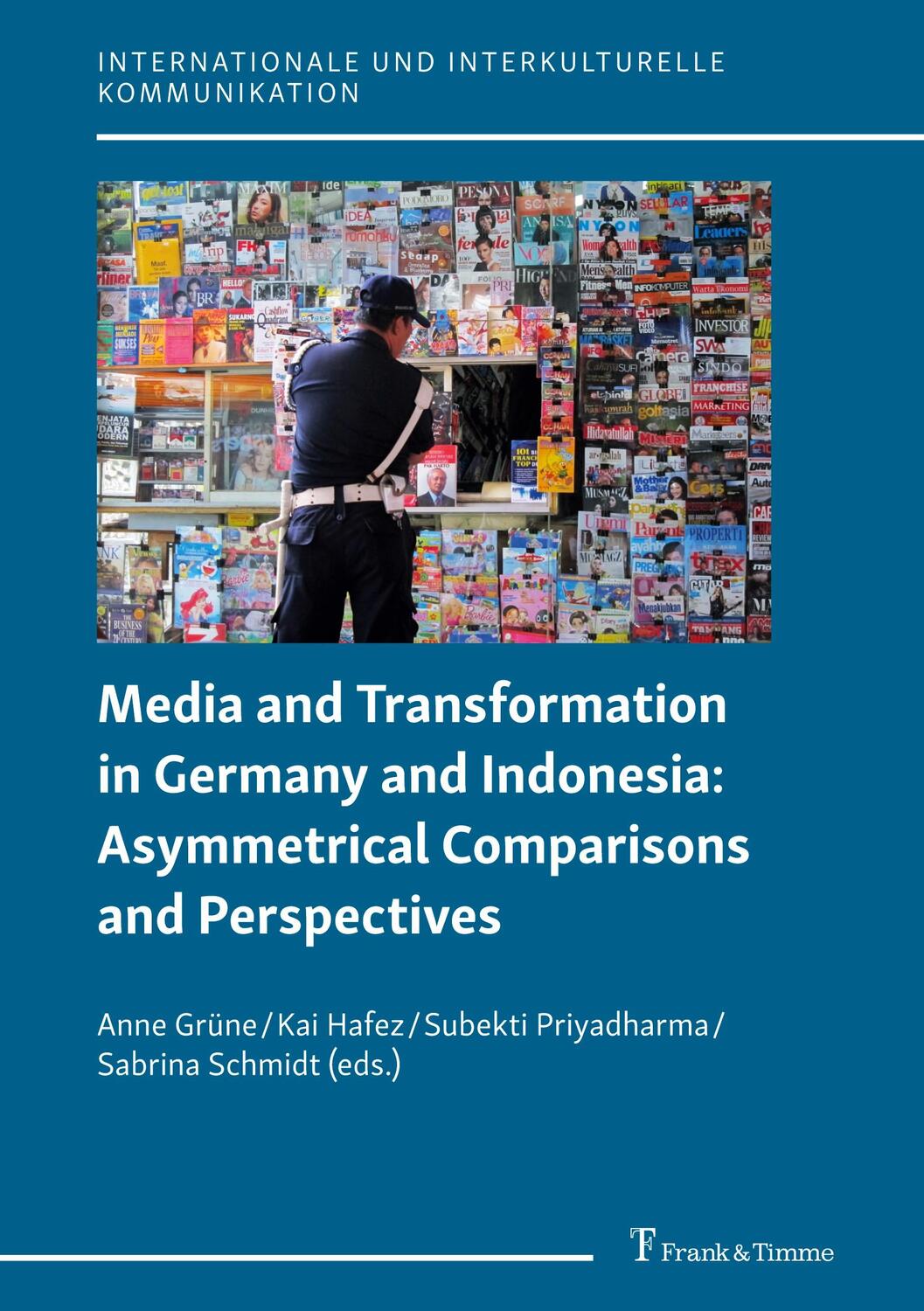 Cover: 9783732905799 | Media and Transformation in Germany and Indonesia: Asymmetrical...