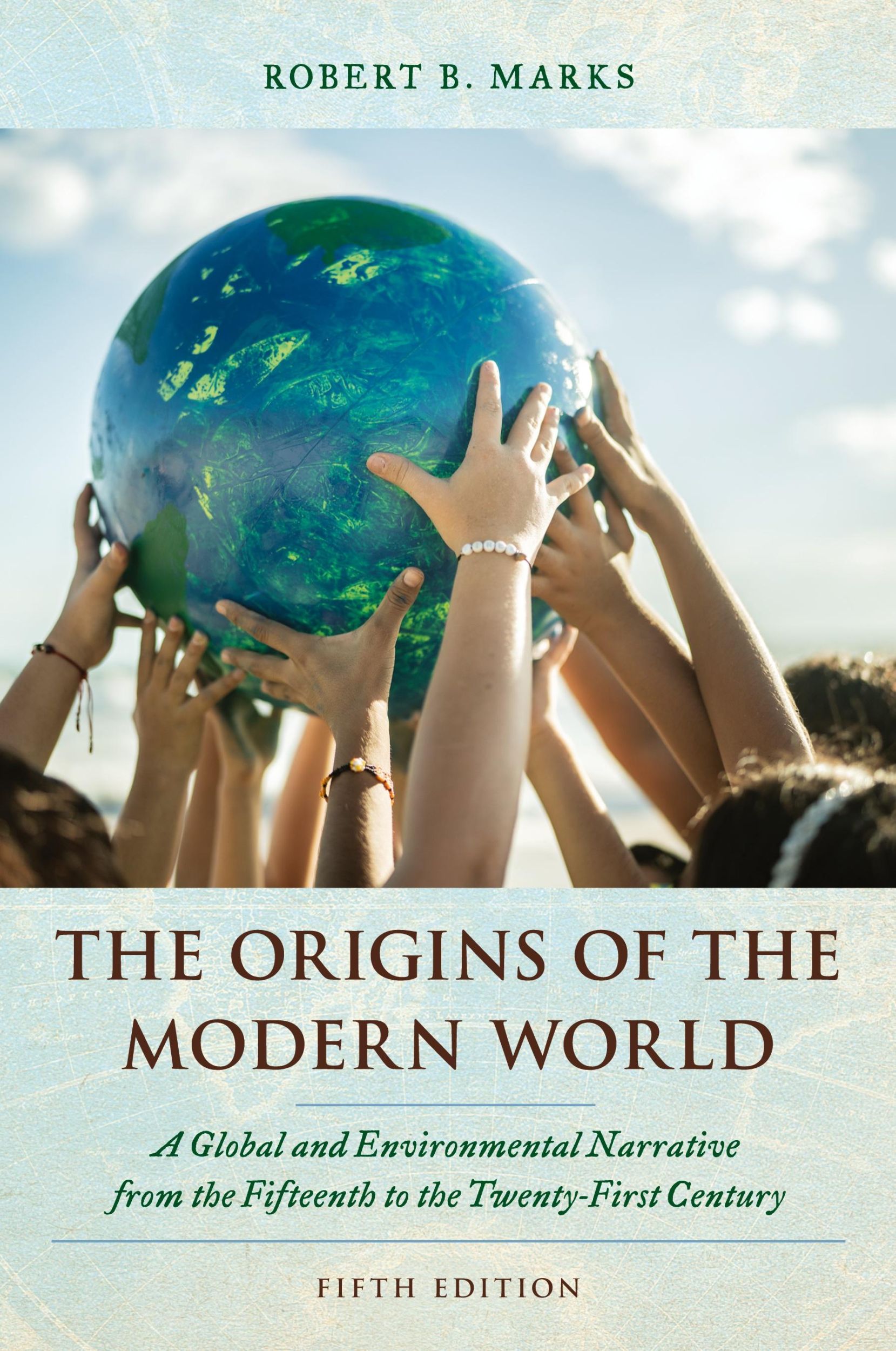 Cover: 9781538182772 | The Origins of the Modern World | Robert B. Marks | Taschenbuch | 2024