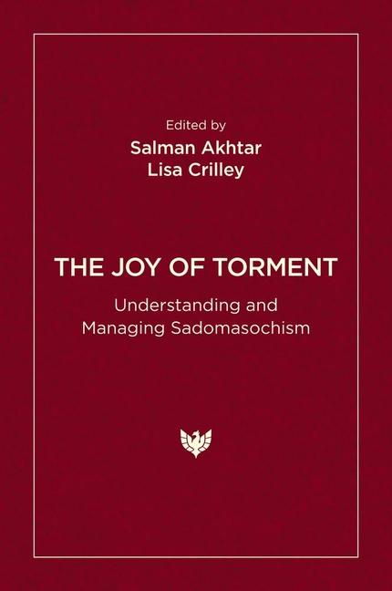 Cover: 9781800133013 | The Joy of Torment | Understanding and Managing Sadomasochism | Buch