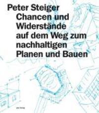 Cover: 9783856762421 | Chancen und Widerstände auf dem Weg zum nachhaltigen Planen und Bauen