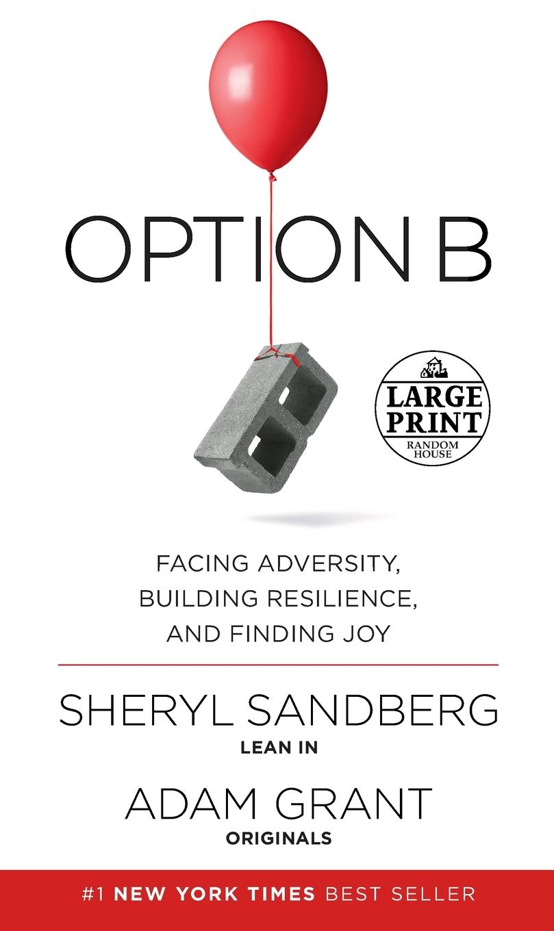 Cover: 9780525590088 | Option B | Facing Adversity, Building Resilience, and Finding Joy