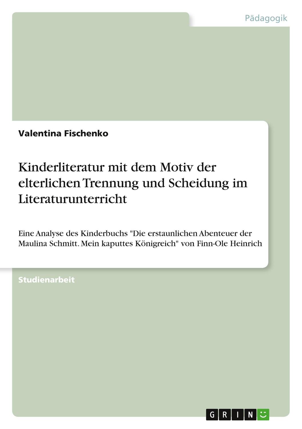 Cover: 9783346590848 | Kinderliteratur mit dem Motiv der elterlichen Trennung und...