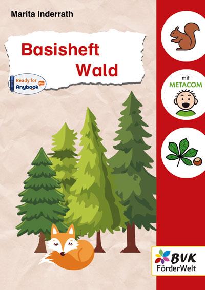 Cover: 9783965202634 | Basisheft Wald | Marita Inderrath | Broschüre | 32 S. | Deutsch | 2024