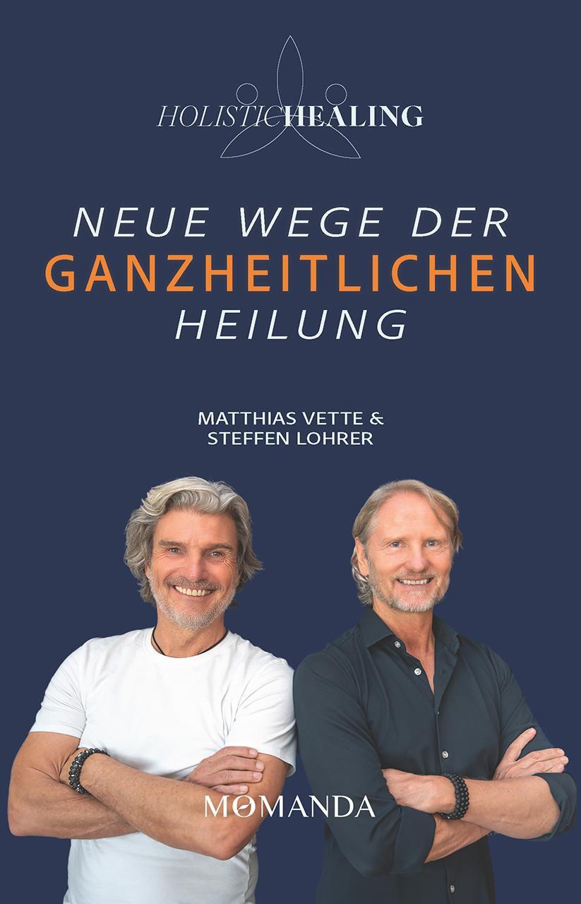 Cover: 9783956280795 | Holistic Healing | Neue Wege der ganzheitlichen Heilung | Buch | 2024