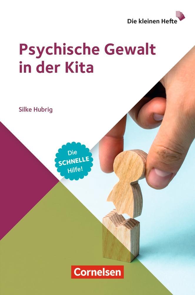 Cover: 9783834652874 | Psychische Gewalt in der Kita | Die schnelle Hilfe! | Silke Hubrig