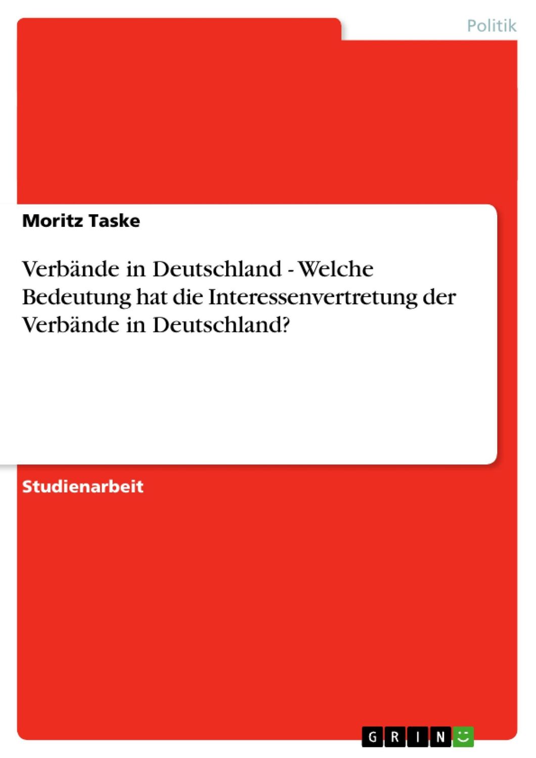 Cover: 9783640859399 | Verbände in Deutschland - Welche Bedeutung hat die...