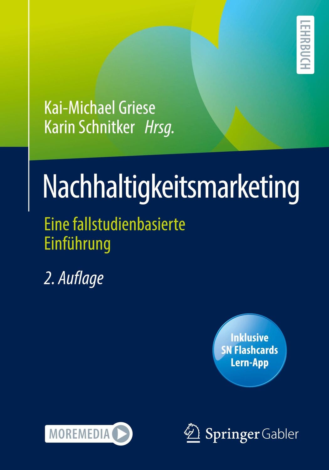 Cover: 9783658385200 | Nachhaltigkeitsmarketing | Eine fallstudienbasierte Einführung | 2023