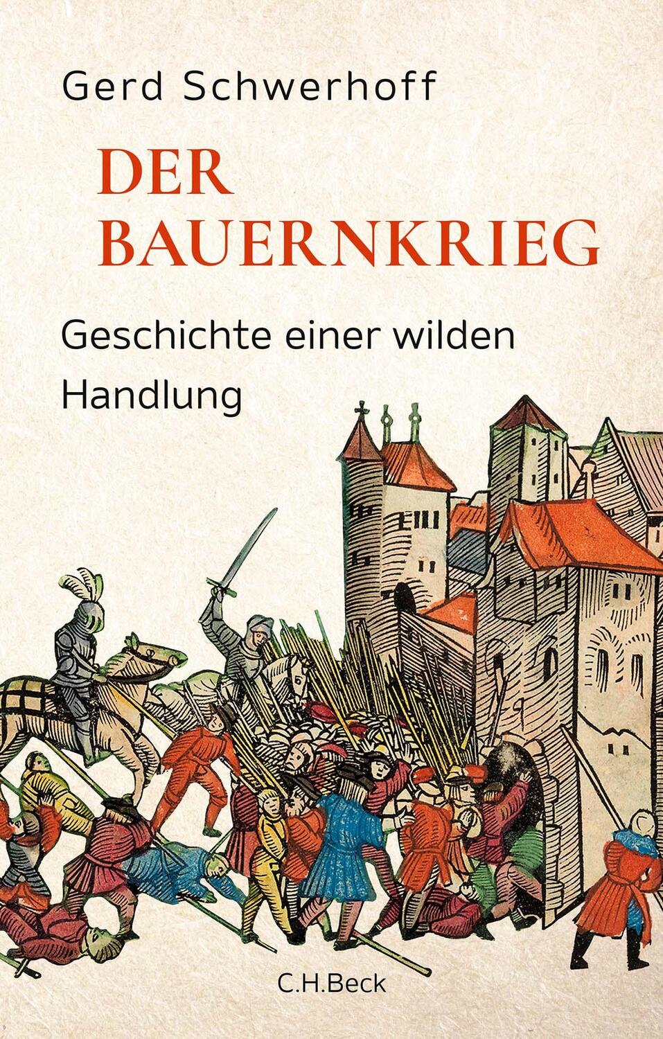 Cover: 9783406821806 | Der Bauernkrieg | Eine wilde Handlung | Gerd Schwerhoff | Buch | 2024