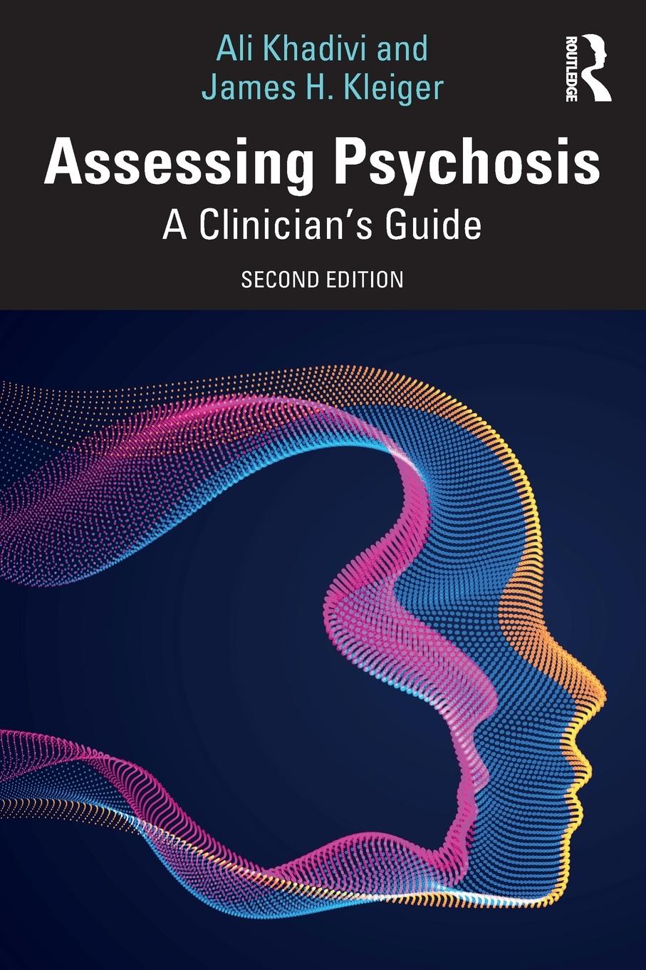 Cover: 9781032540856 | Assessing Psychosis | A Clinician's Guide | Ali Khadivi (u. a.) | Buch