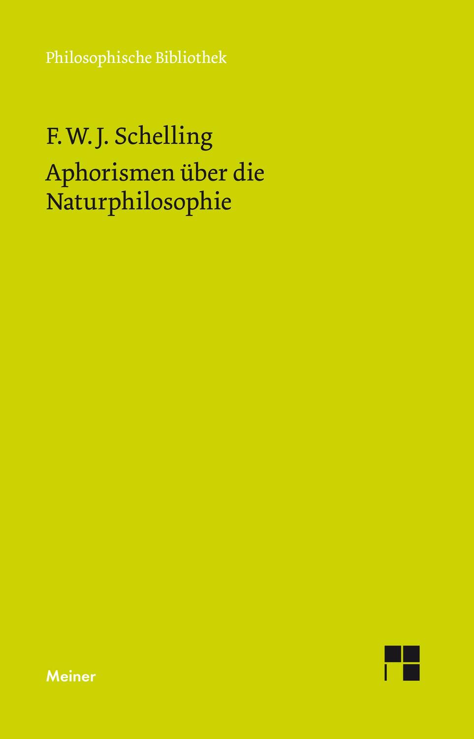 Cover: 9783787335244 | Aphorismen über die Naturphilosophie | Schelling | Taschenbuch | LIV