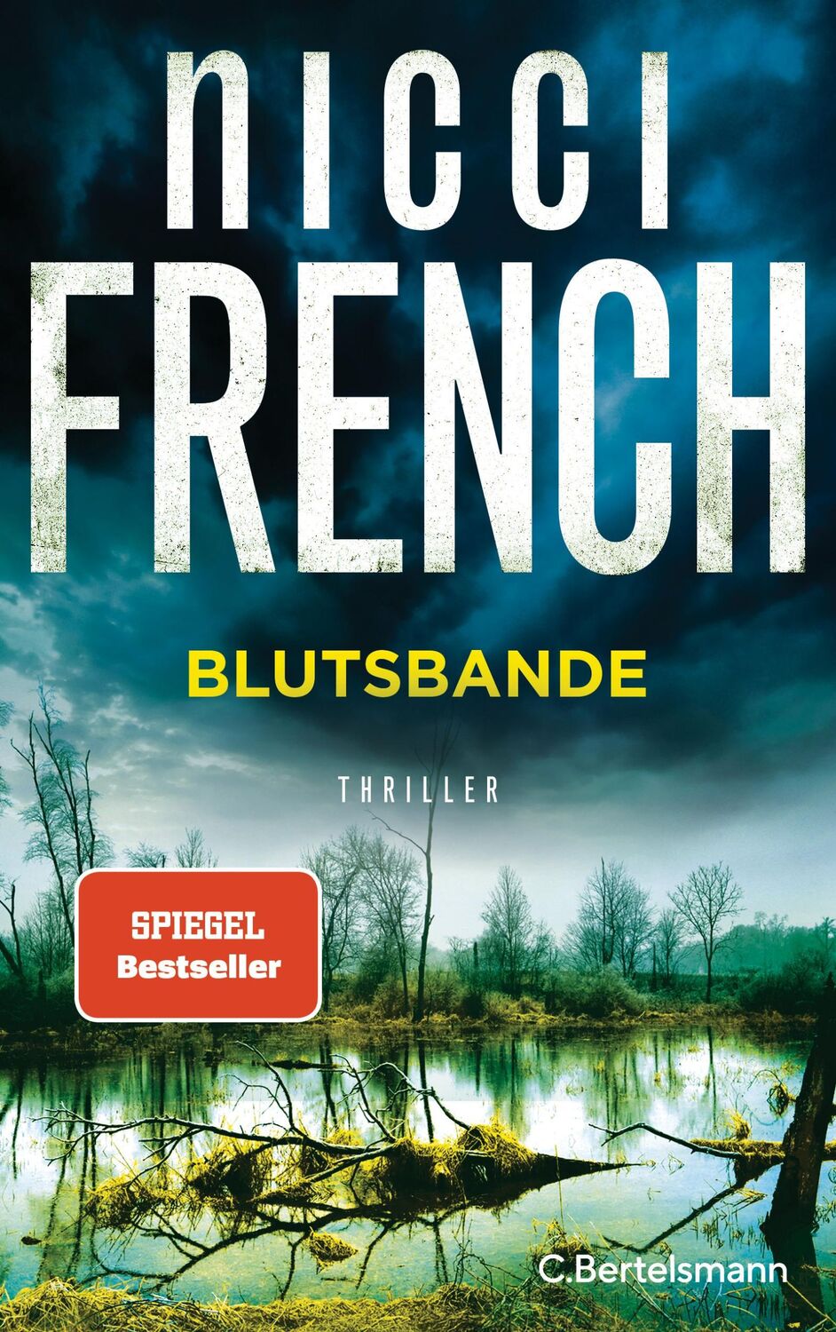 Cover: 9783570104989 | Blutsbande | Nicci French | Taschenbuch | 480 S. | Deutsch | 2024