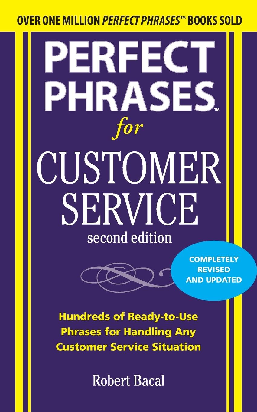 Cover: 9780071745062 | Perfect Phrases for Customer Service, Second Edition | Robert Bacal