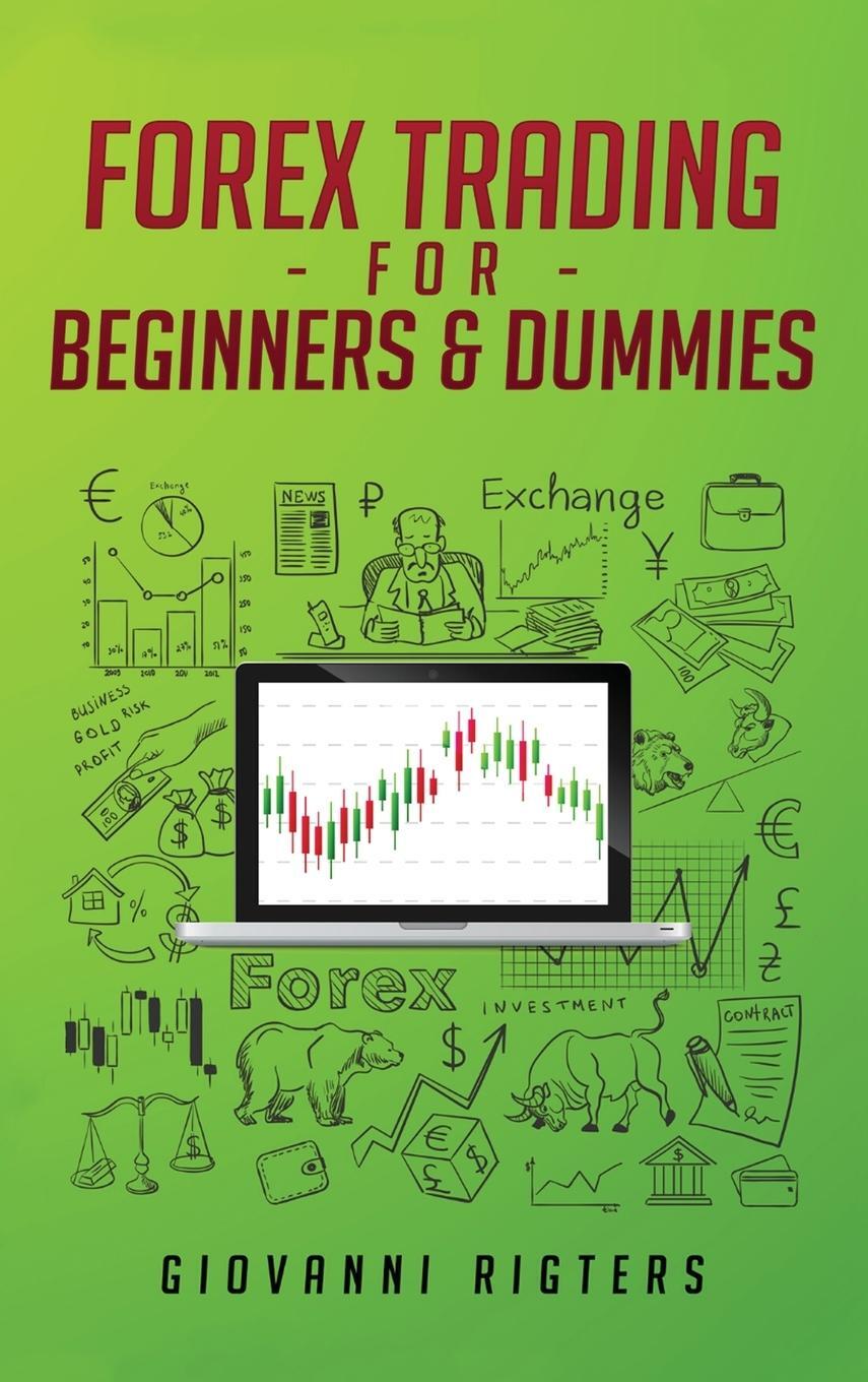 Cover: 9781087949147 | Forex Trading for Beginners &amp; Dummies | Giovanni Rigters | Buch | 2021