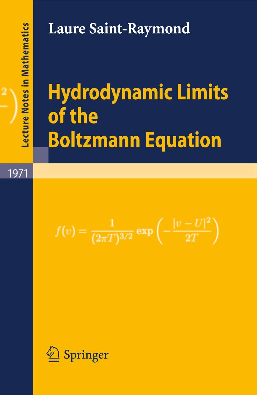 Cover: 9783540928461 | Hydrodynamic Limits of the Boltzmann Equation | Laure Saint-Raymond