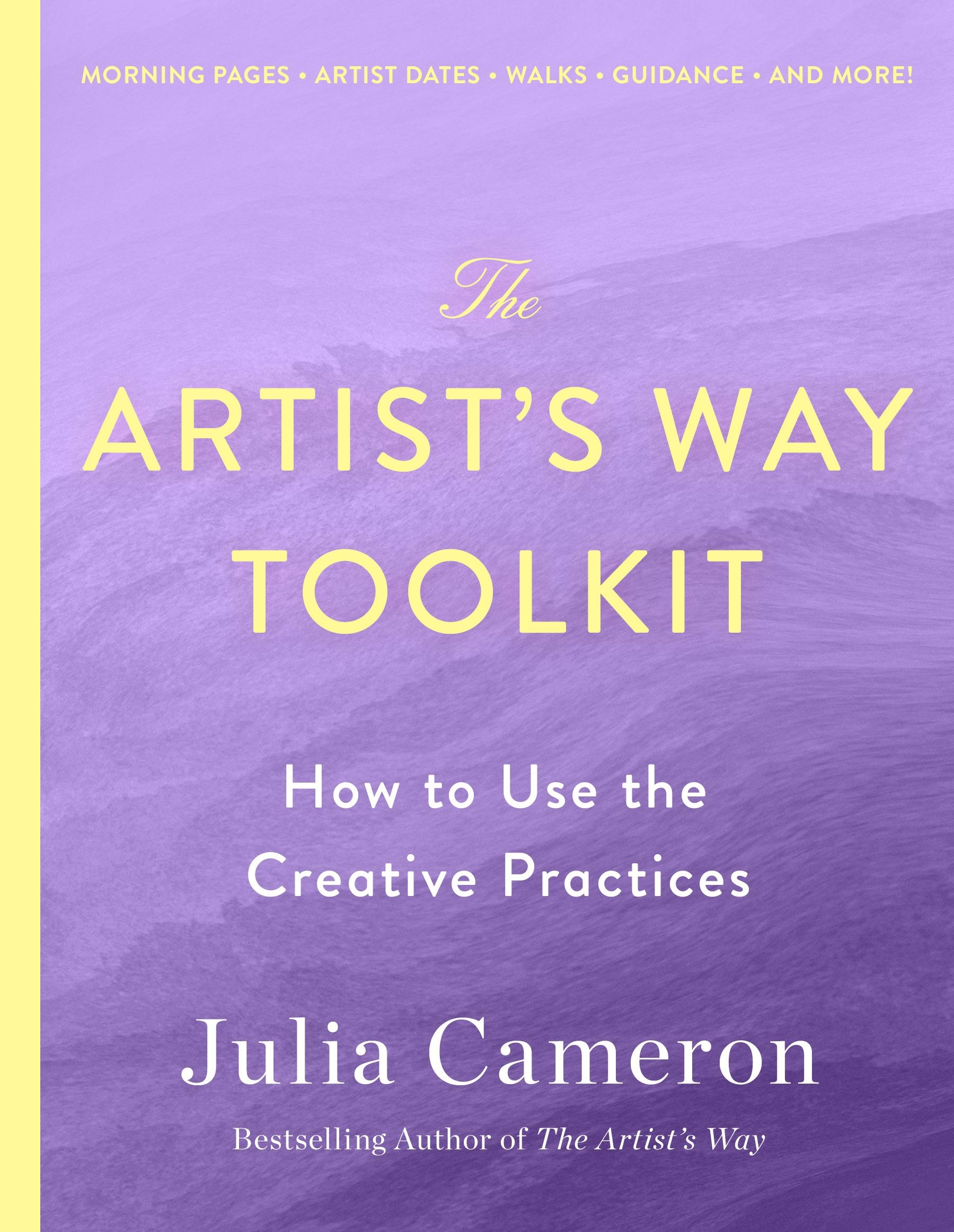 Cover: 9781250344977 | The Artist's Way Toolkit | How to Use the Creative Practices | Cameron