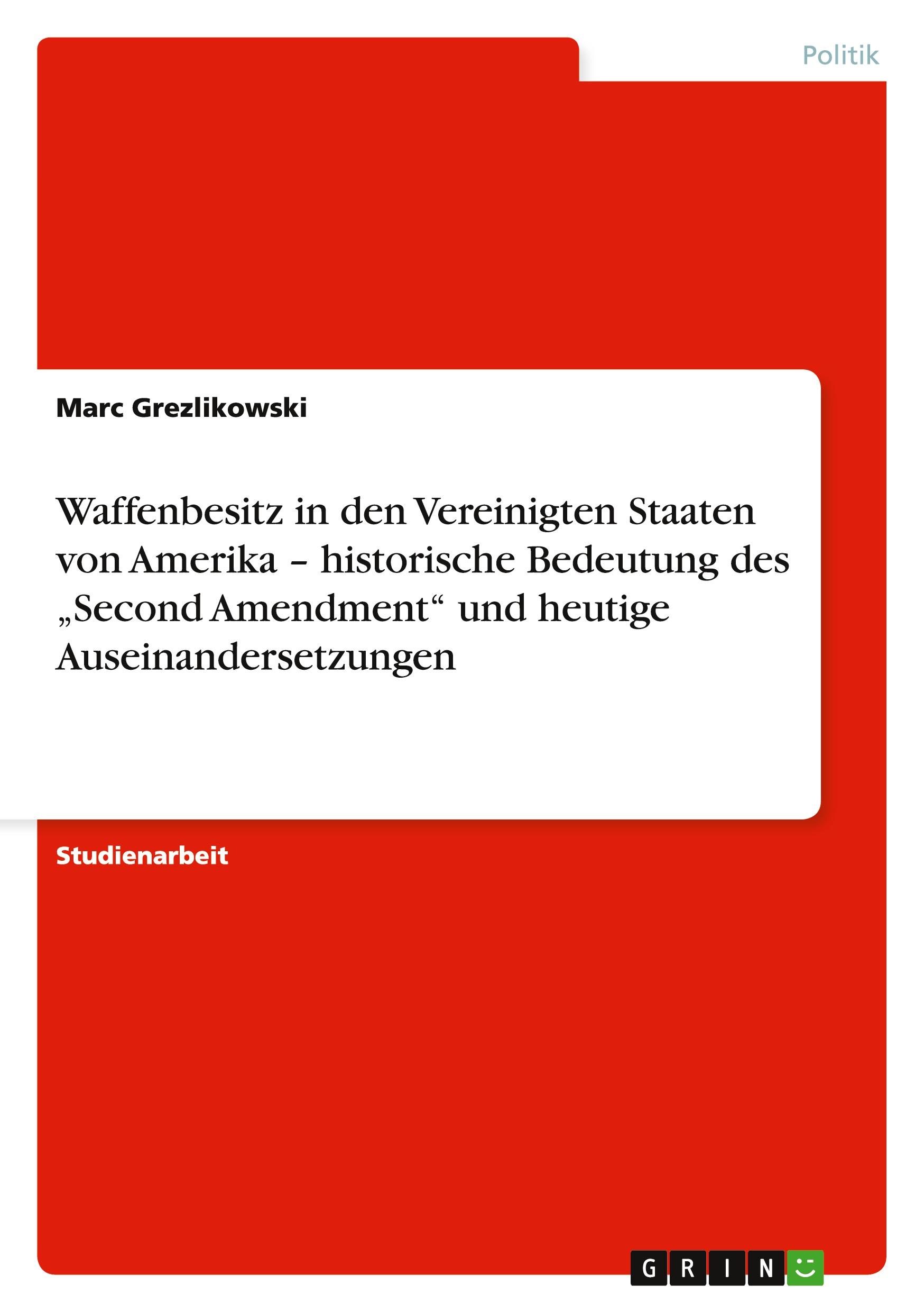 Cover: 9783640413713 | Waffenbesitz in den Vereinigten Staaten von Amerika - historische...