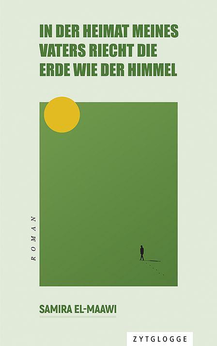 Cover: 9783729651135 | In der Heimat meines Vaters riecht die Erde wie der Himmel | El-Maawi