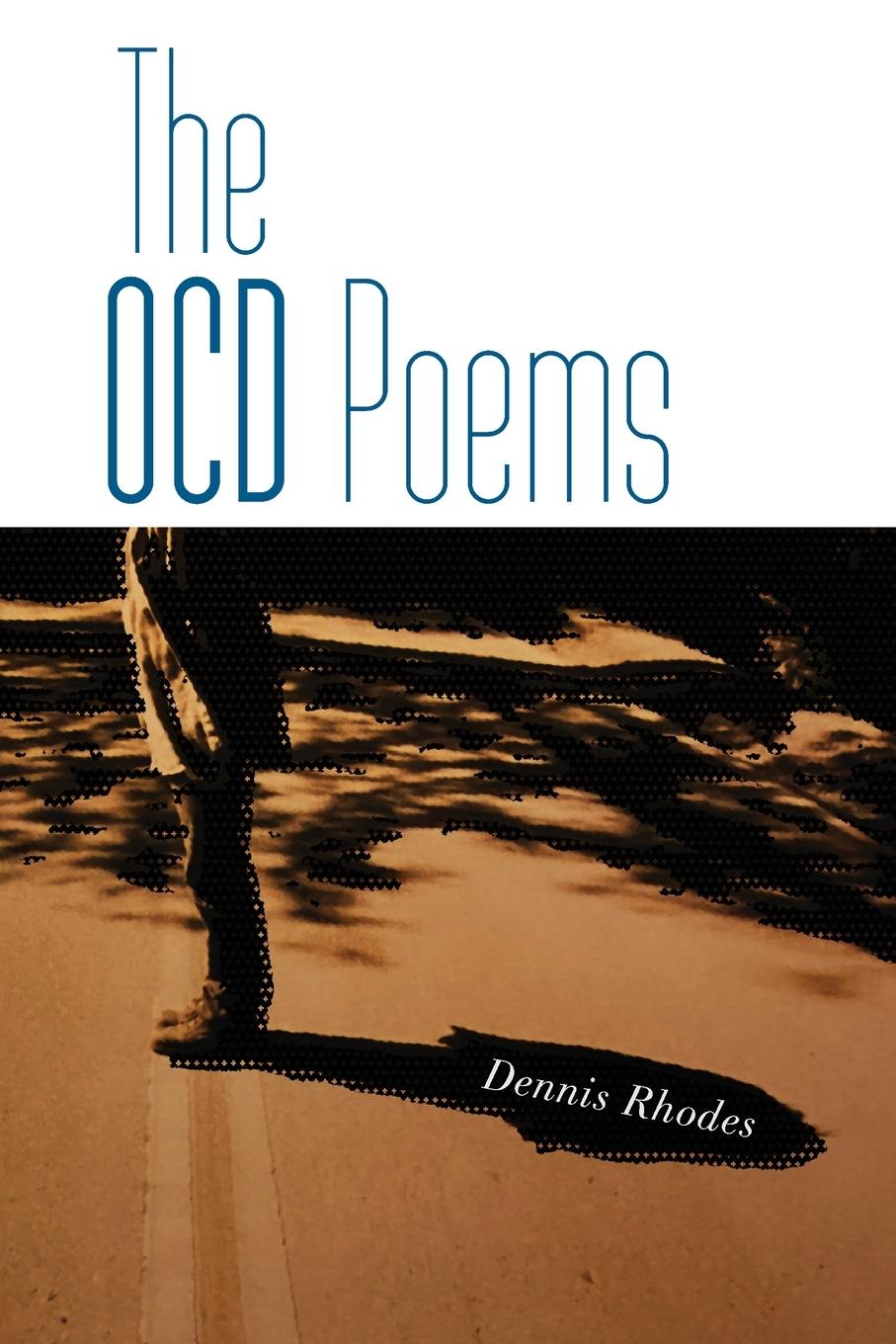 Cover: 9781945023279 | The OCD Poems | Dennis Rhodes | Taschenbuch | Englisch | 2021