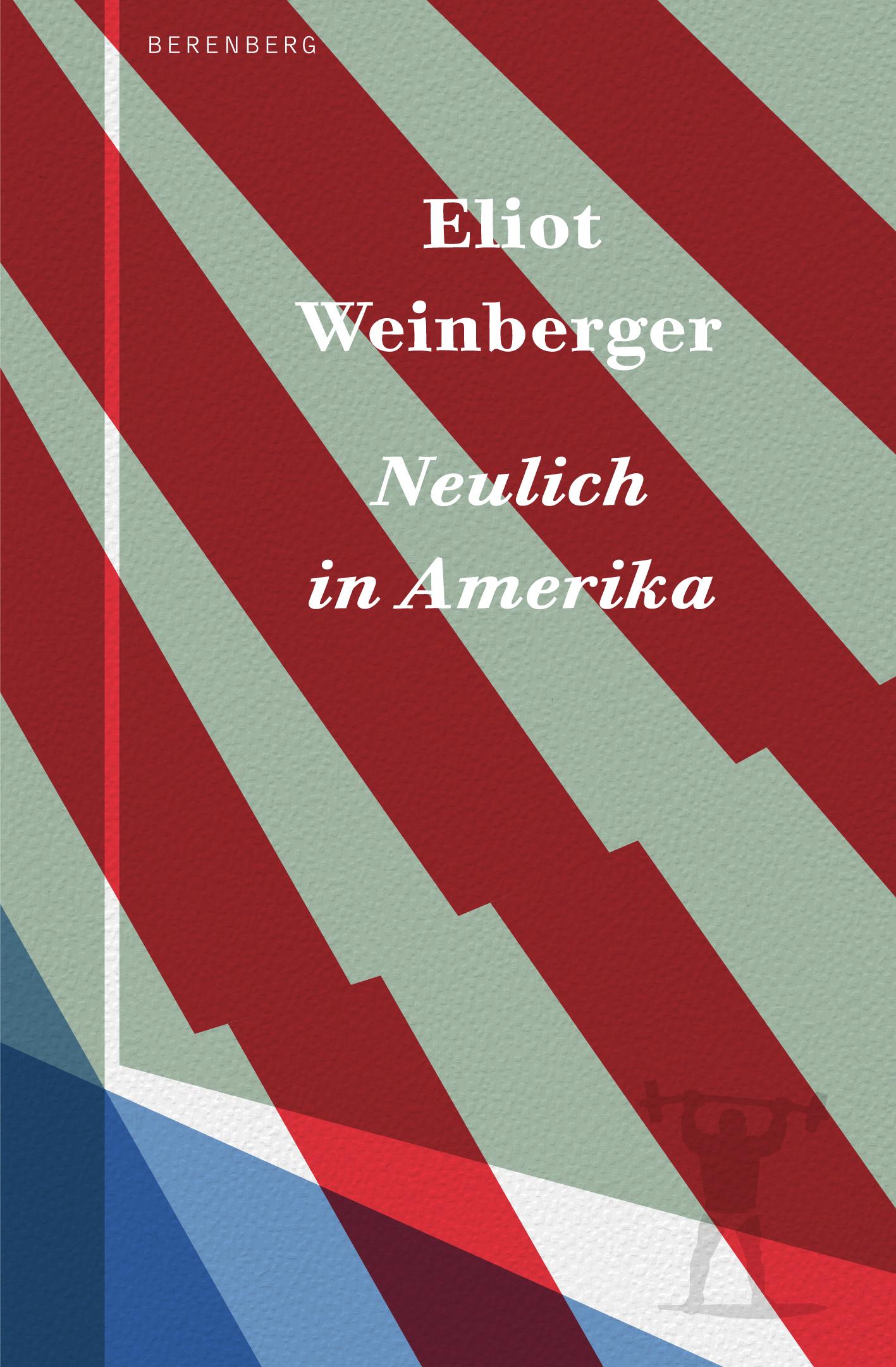 Cover: 9783946334699 | Neulich in Amerika | Eliot Weinberger | Taschenbuch | 270 S. | Deutsch