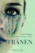 Cover: 9783770544929 | Tränen | Beate Söntgen | Taschenbuch | 308 S. | Deutsch | 2008