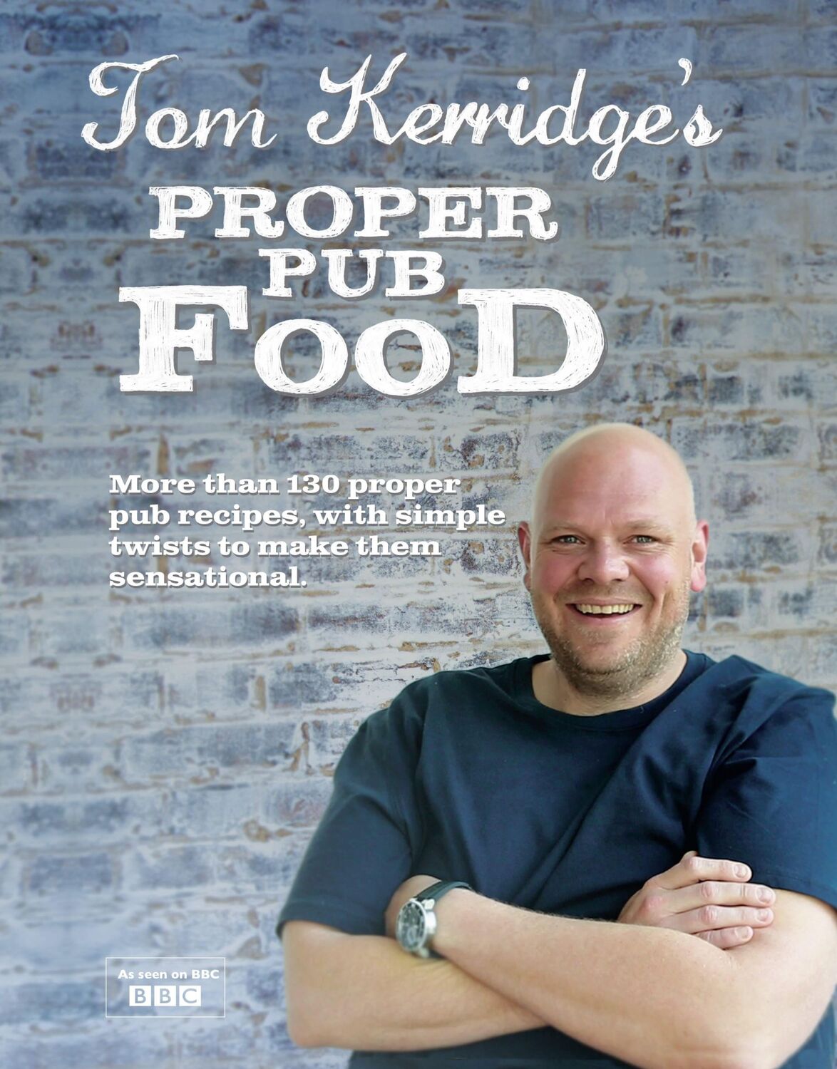 Cover: 9781472903532 | Tom Kerridge's Proper Pub Food | Tom Kerridge | Buch | Gebunden | 2013