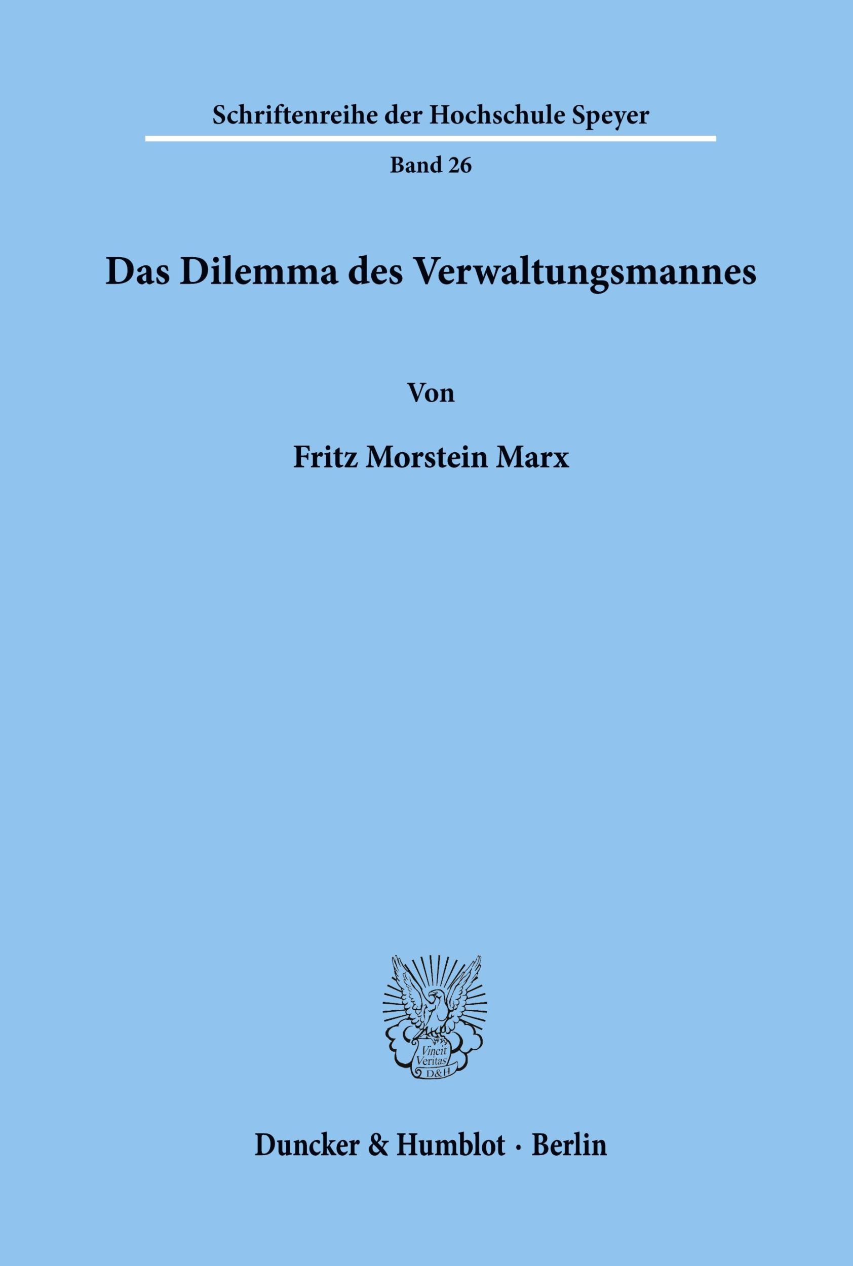 Cover: 9783428010530 | Das Dilemma des Verwaltungsmannes. | Fritz Morstein Marx | Taschenbuch