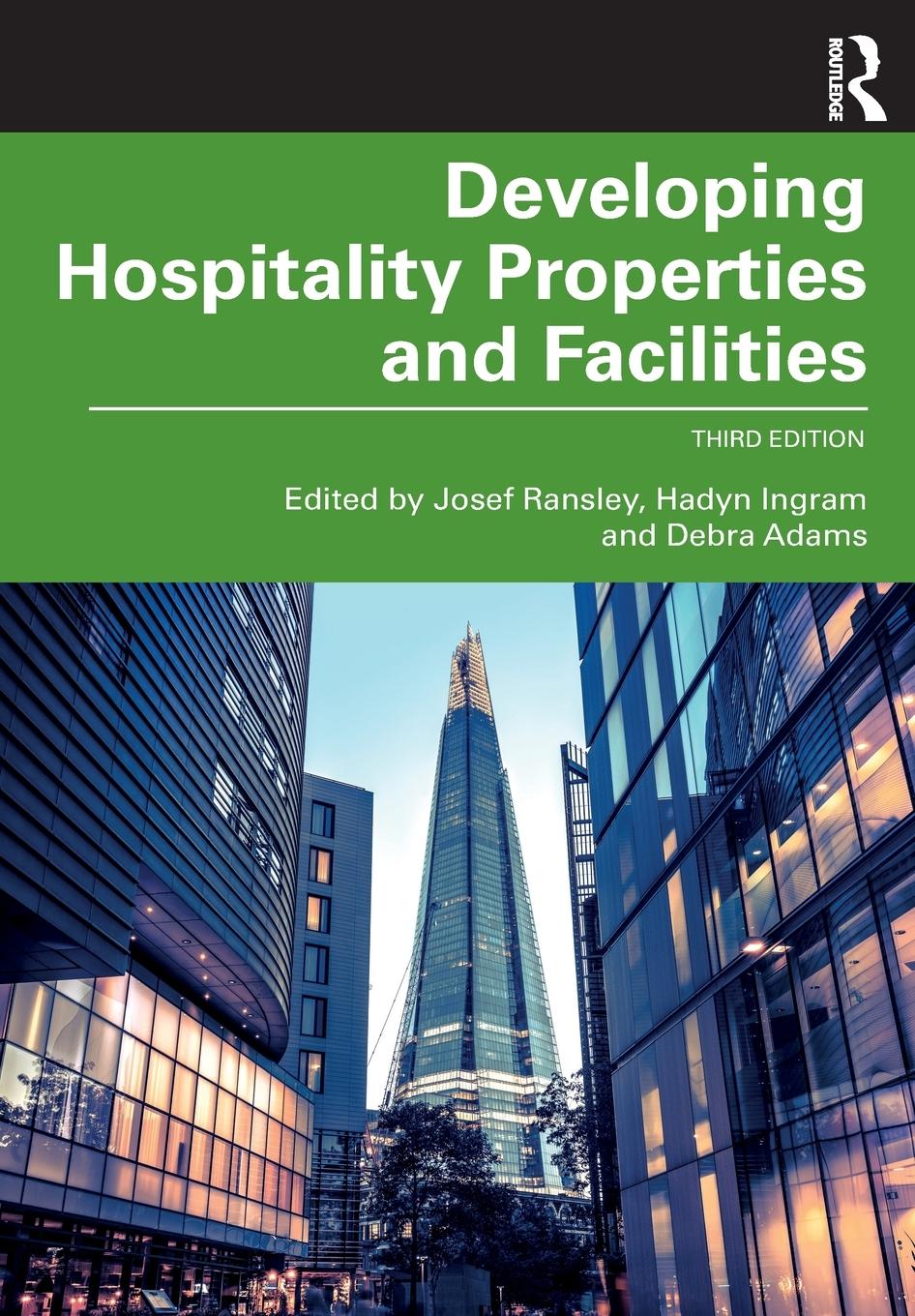 Cover: 9780367770808 | Developing Hospitality Properties and Facilities | Josef Ransley