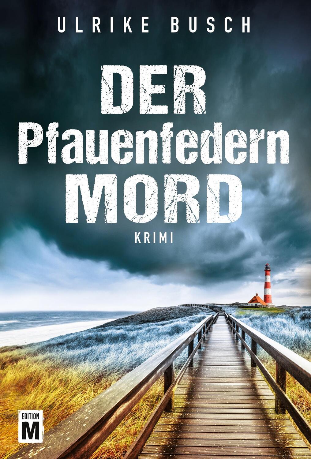 Cover: 9781503954588 | Der Pfauenfedernmord | Ein Fall für die Kripo Wattenmeer | Busch