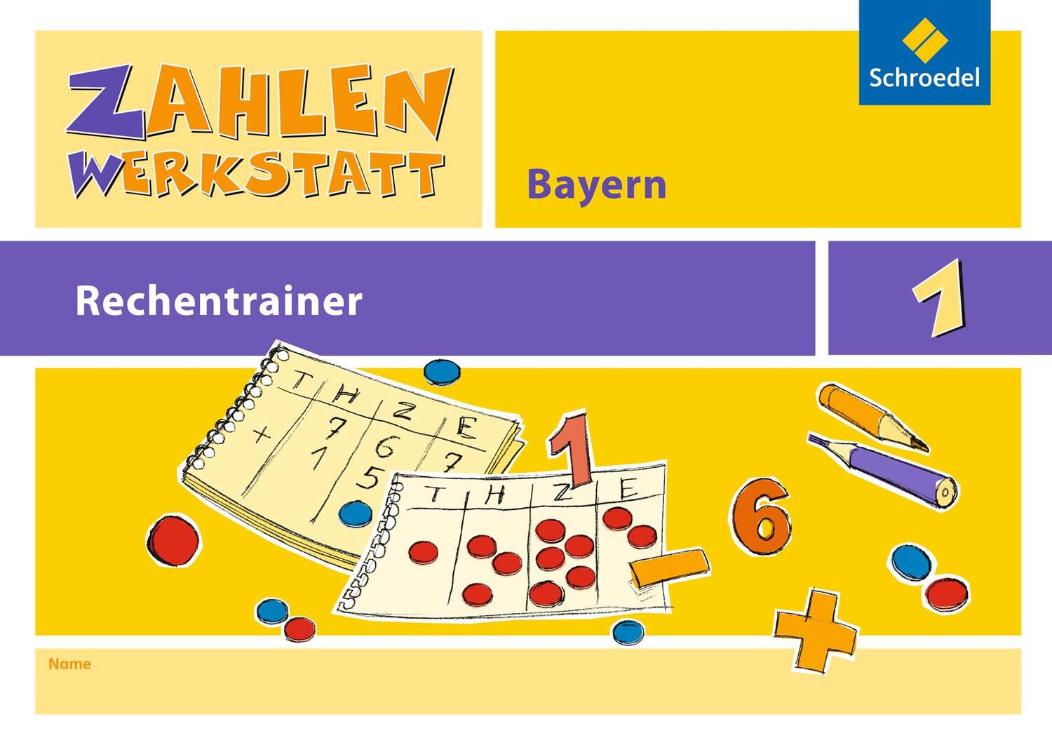 Cover: 9783507047716 | Zahlenwerkstatt - Rechentrainer 1. Bayern | Broschüre | 64 S. | 2014