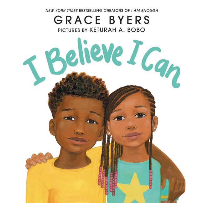 Cover: 9780062667137 | I Believe I Can | Grace Byers | Buch | Englisch | 2020 | HarperCollins