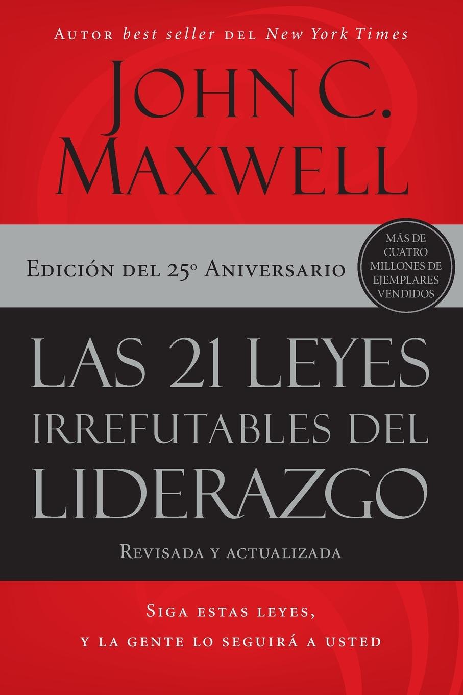 Cover: 9781400239474 | 21 leyes irrefutables del liderazgo Softcover 21 Irrefutable Laws...