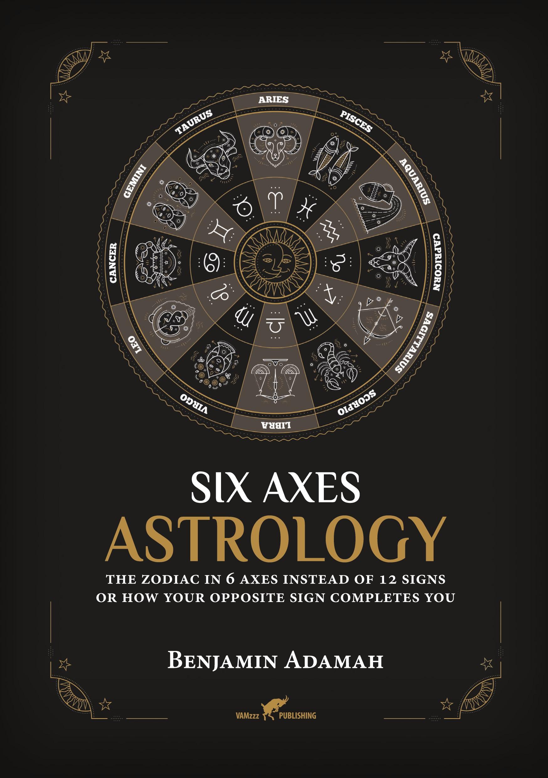 Cover: 9789492355607 | Six Axes Astrology | Benjamin Adamah | Taschenbuch | Englisch | 2023