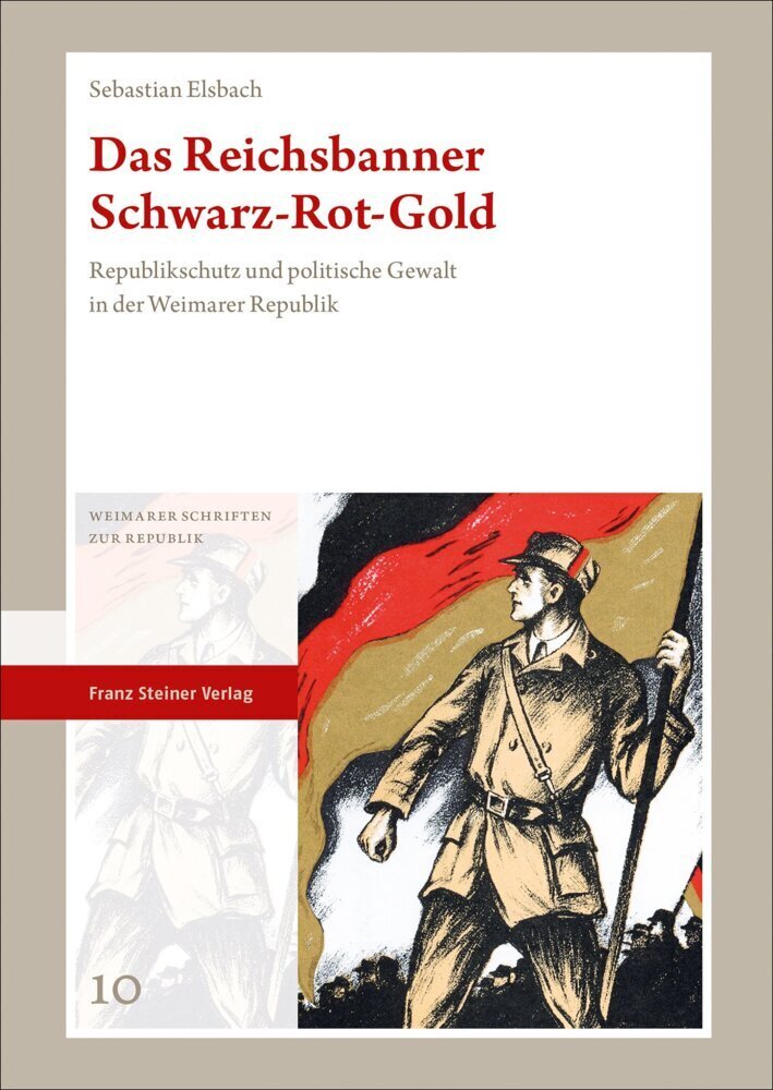 Cover: 9783515124676 | Das Reichsbanner Schwarz-Rot-Gold | Sebastian Elsbach | Buch | 731 S.